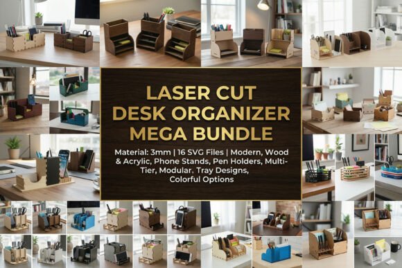 Laser Cut Desk Organizer Mega Bundle